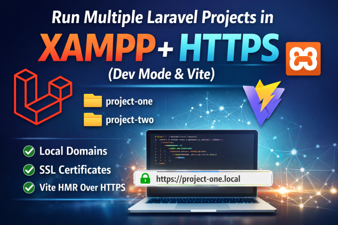Run Multiple Laravel Projects in XAMPP with HTTPS + Vite (Dev Mode)
